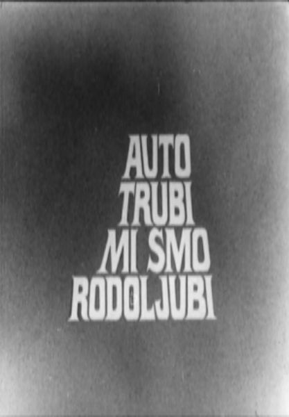 Auto trubi, mi smo rodoljubi