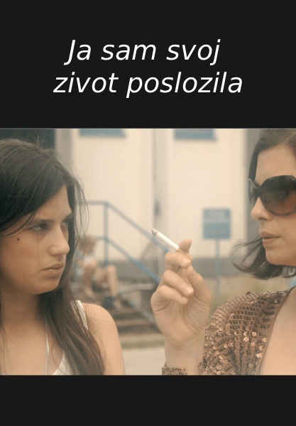 Ja sam svoj život posložila