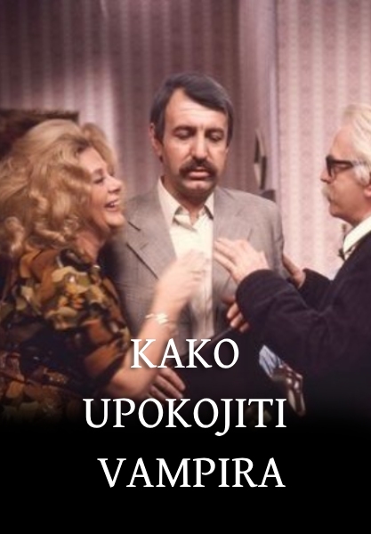 Kako upokojiti vampira