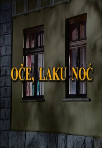 Oče, laku noć